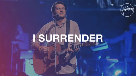 hillsong worship i surrender|i surrender christian song.